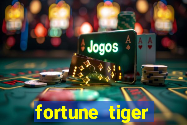 fortune tiger plataforma pagante